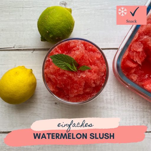einfaches Watermelon Slush